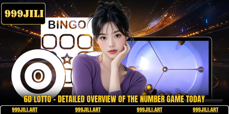 6D Lotto - Detailed Overview Of The Number Game Today