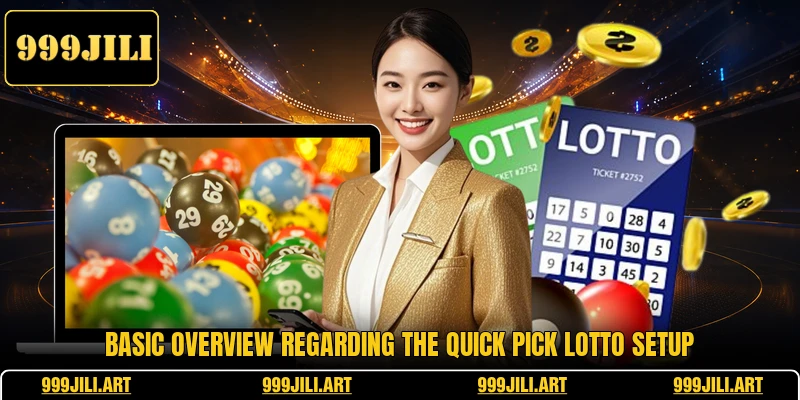 Basic overview regarding the Quick Pick Lotto setup