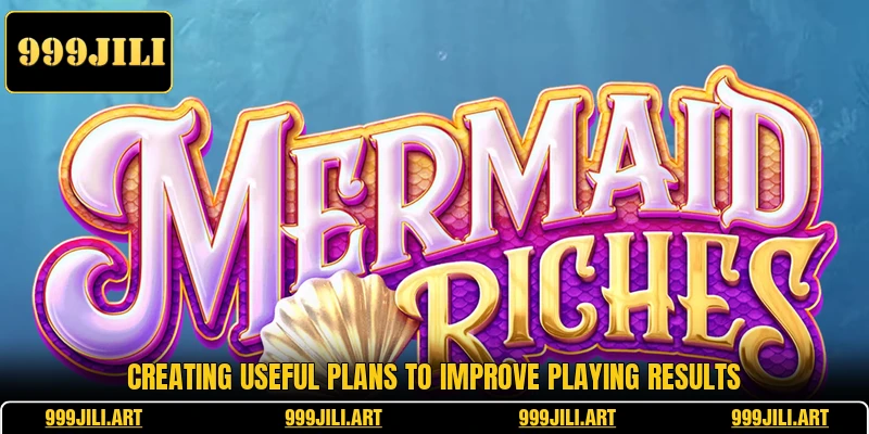 Creating useful plans to improve playing results