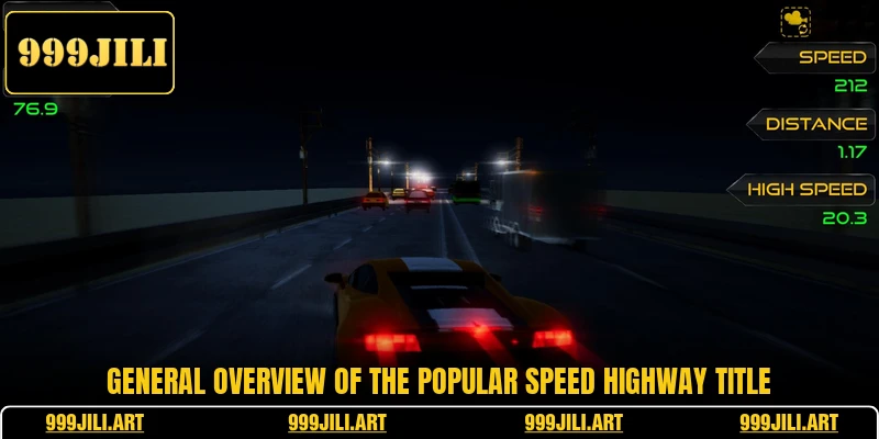 General overview of the popular Speed Highway title