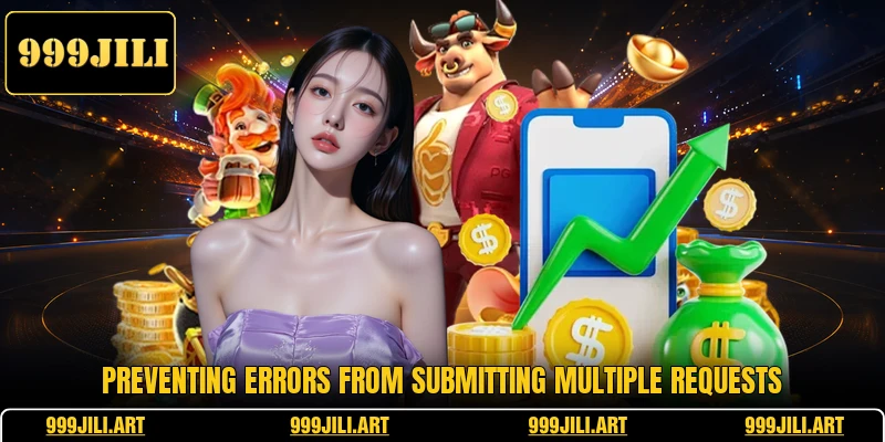 Preventing errors from submitting multiple requests Preventing errors from submitting multiple requests