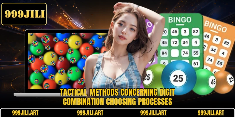 Tactical methods concerning digit combination choosing processes