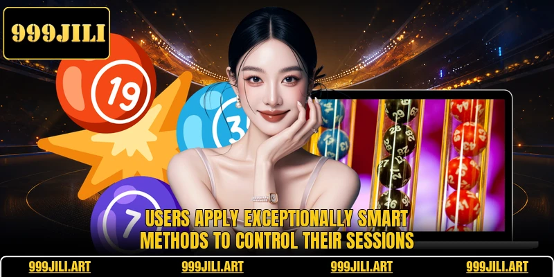 Users apply exceptionally smart methods to control their sessions