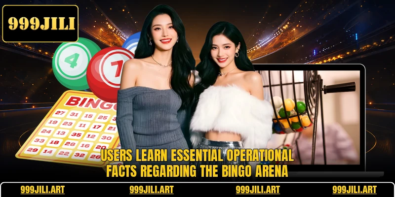 Users learn essential operational facts regarding the Bingo Arena